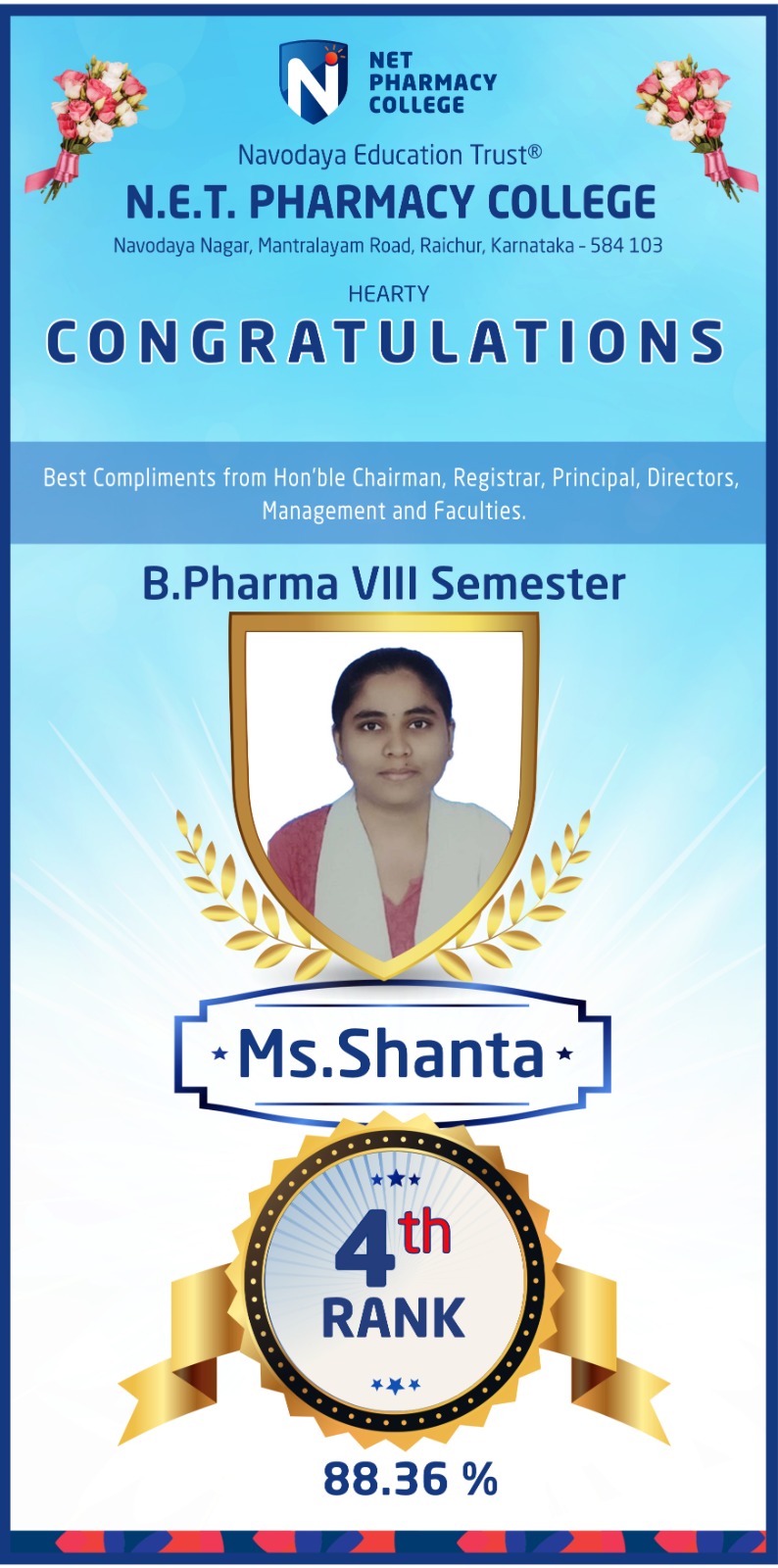 Congratulations to Ms. Shanta for Securing 4th Rank in B.Pharma VIIIth Sem