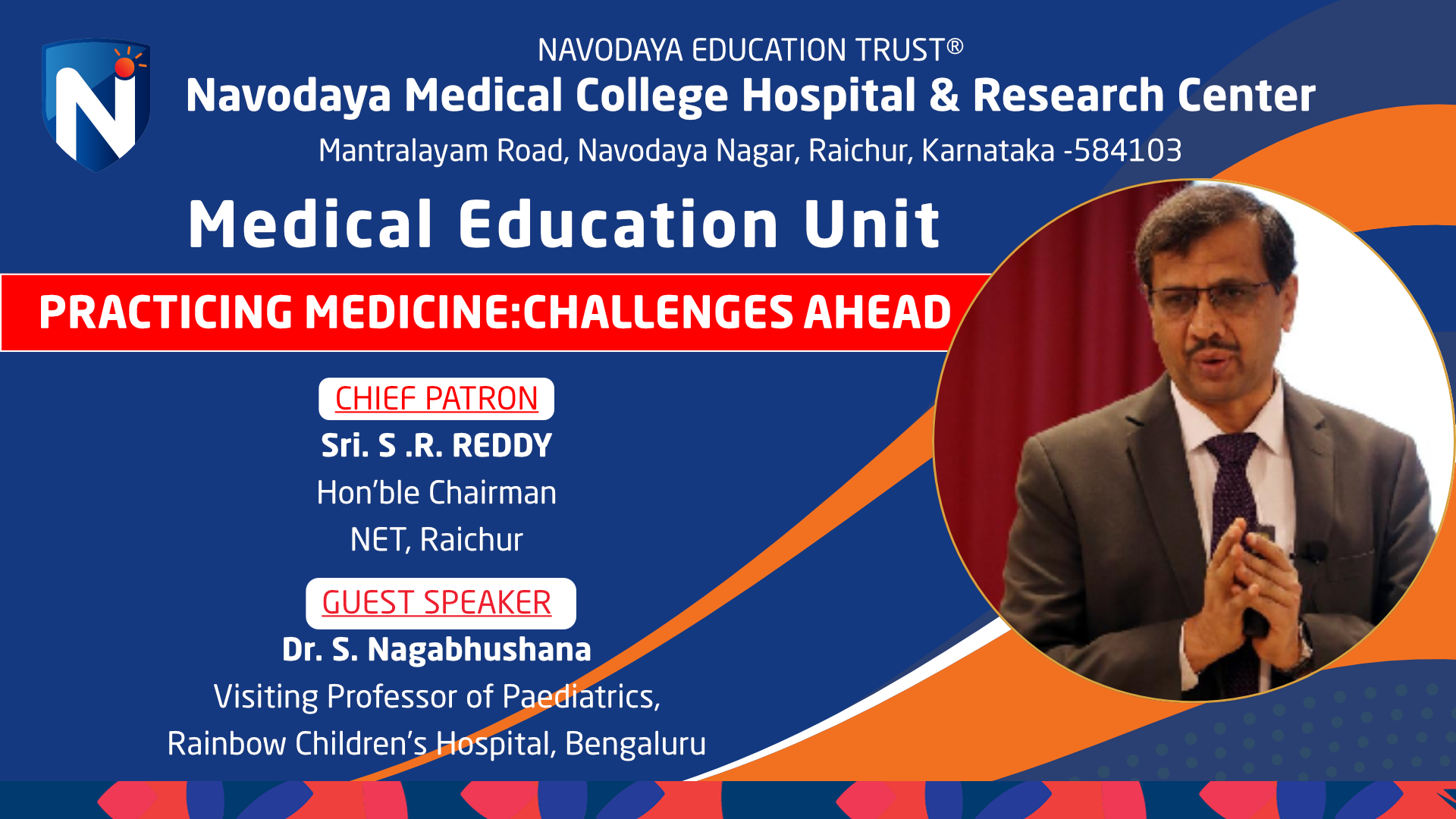 Guest Lecture on Practicing Medicine : Challenges Ahead